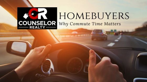 Commute Time - Buy a House - Counselor Realty